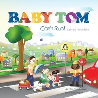 bokomslag Baby Tom Can't Run Left Hand Drive Edition