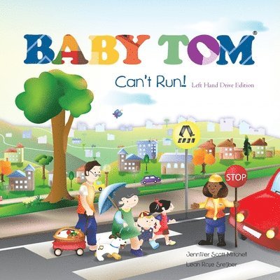 Jennifer Scott Mitchell - Baby Tom Can't Run Left Hand Drive Edition, Häftad