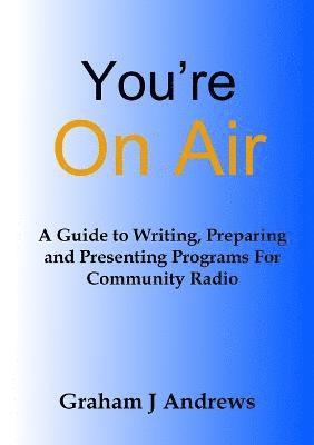 Graham Andrews - You're On Air, Häftad