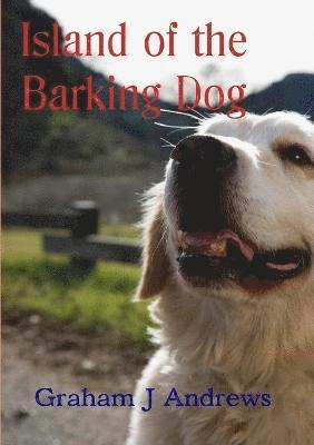 Island of the Barking Dog 1