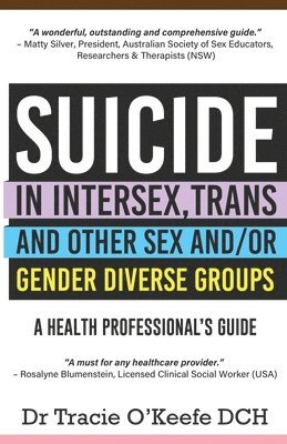 Tracie O'Keefe - Suicide in Intersex, Trans and Other Sex and/or Gender Diverse Groups, Häftad
