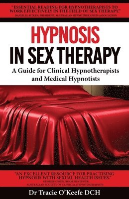 Tracie O'Keefe - Hypnosis in Sex Therapy, Häftad