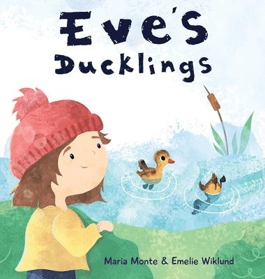 Eve's Ducklings 1