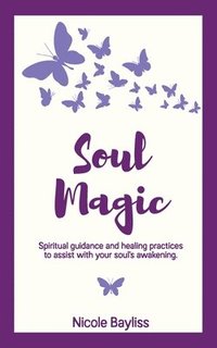 bokomslag Soul Magic
