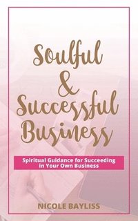 bokomslag Soulful & Successful Business