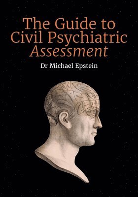 bokomslag Guide to Civil Psychiatric Assessment