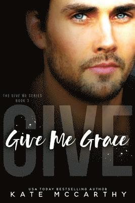 Kate McCarthy, Kate Mccarthy - Give Me Grace, Häftad