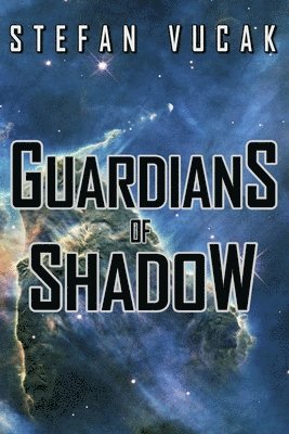 Guardians of Shadow 1