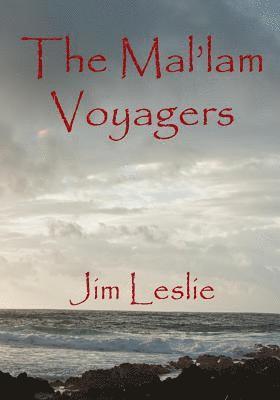 The Mal'lam Voyagers 1