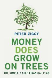 bokomslag Money Does Grow on Trees