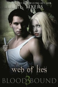 bokomslag Web Of Lies: A Blood Bound Novel, Book 3