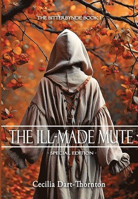 The Ill-Made Mute - Special Edition 1