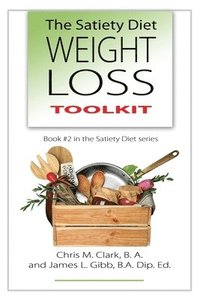 bokomslag Satiety Diet Weight Loss Toolkit