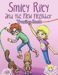 bokomslag Smiley Riley and the New Neighbor Tracing Book