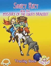 bokomslag Smiley Riley and the Mystery of the Lucky Bracelet Tracing Book