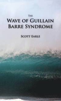 bokomslag Wave of Guillain-Barre Syndrome