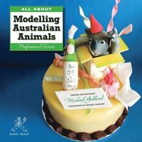 bokomslag ALL ABOUT Modelling Australian Animals