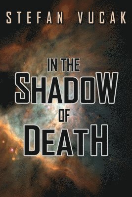 In the Shadow of Death 1