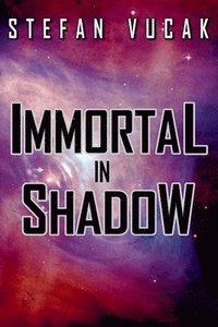 bokomslag Immortal in Shadow