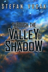 bokomslag Through the Valley of Shadow