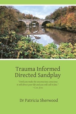 Trauma Informed Directed Sandplay 1