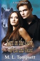 M L Tompsett - Kept in the Dark of Lies and Deceit, Häftad