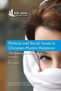 bokomslag Political and Social Issues in Christian-Muslim Relations