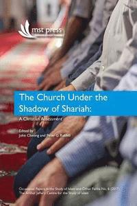 bokomslag The Church under the Shadow of Shariah