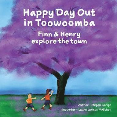 bokomslag Happy Day Out in Toowoomba