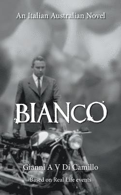 Gianni Anthony Vincent Di Camillo, GIANNI  ANTHONY VINCENT DI CAMILLO - Bianco, Häftad