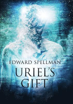 Uriel's Gift 1