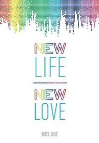 bokomslag New Life New Love