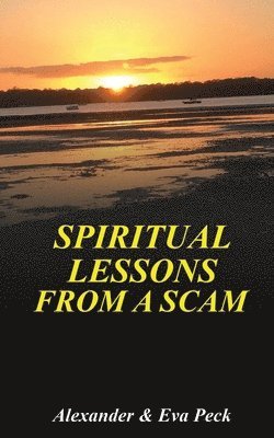 Spiritual Lessons from a Scam 1