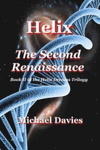 bokomslag Helix - The Second Renaissance