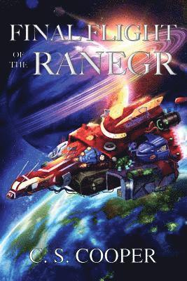 Final Flight of the Ranegr 1