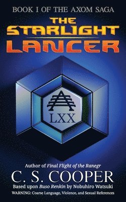 The Starlight Lancer 1