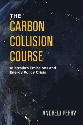 The Carbon Collision Course 1
