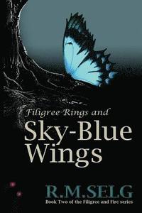 bokomslag Filigree Rings and Sky-Blue Wings
