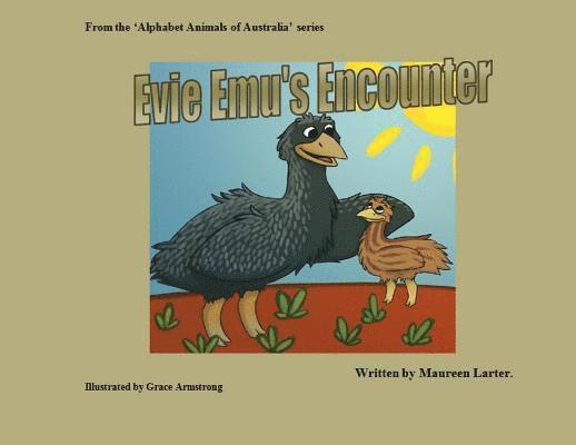 Evie Emu's Encounter 1