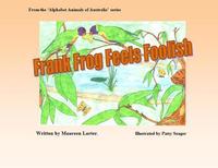 bokomslag Frank Frog Feels Foolish