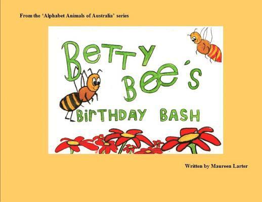 Betty Bee's Birthday Bash 1