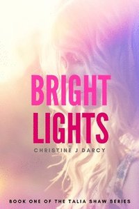 bokomslag Bright Lights