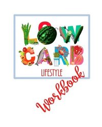 bokomslag Low Carb Lifestyle Workbook