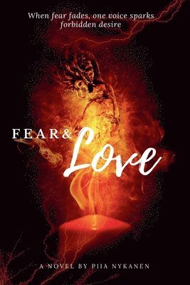 Fear and Love