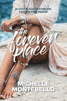 Michelle Montebello - Forever Place, Häftad