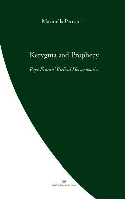 Kerygma and Prophecy 1