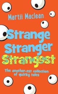 bokomslag Strange Stranger Strangest