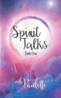 bokomslag Spirit Talks - Book One