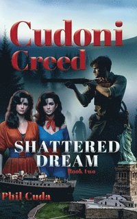 bokomslag Cudoni Creed Shattered Dream