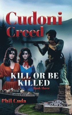 bokomslag Cudoni Creed Kill or Be Killed